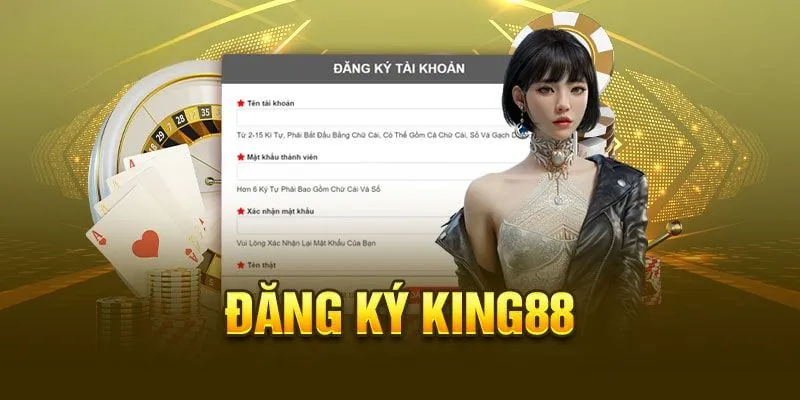 Cach dang ky tai khoan King88 sieu nhanh